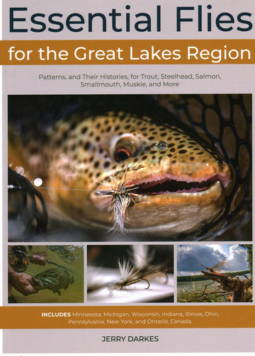 Essential Flies: for the Great Lakes Region (Hardcover) - Jerry Darkes