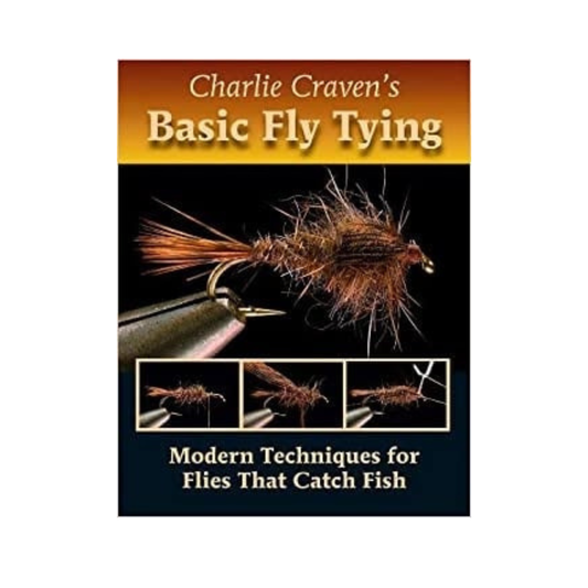 Charlie Craven's Basic Fly Tying