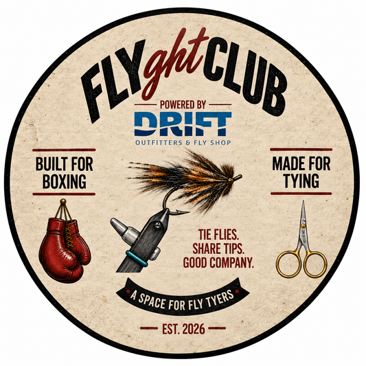 FLYght Club - Drift Outfitters' Fly Tying Club